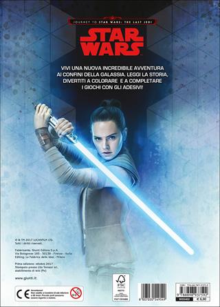Star Wars. Journey to Star Wars The last Jedi. Colora e attacca gli eroi. Con adesivi. Ediz. a colori  - Libro Lucas Libri 2017, Attacca gli eroi | Libraccio.it