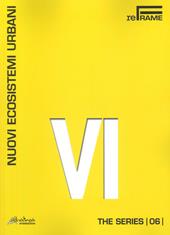 Nuovi ecosistemi urbani. The series