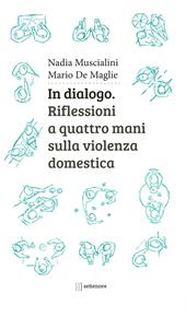 In dialogo. Riflessioni a quattro mani sulla violenza domestica