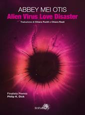 Alien virus love disaster