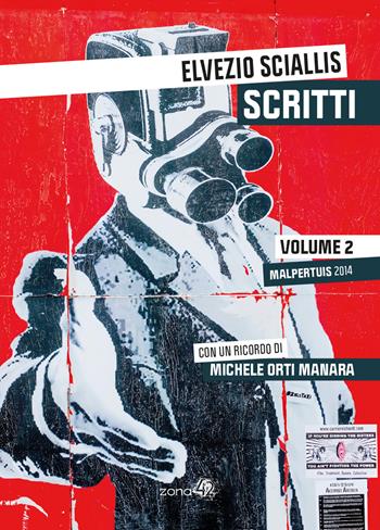Scritti. Vol. 2: Malpertuis 2014. - Elvezio Sciallis - Libro Zona 42 2022 | Libraccio.it