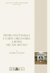 Pieto Pantanella e l'arte organaria a Roma nel XIX secolo