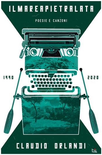 Il mare a Pietralata - Claudio Orlandi - Libro Tic 2021, Colombre | Libraccio.it