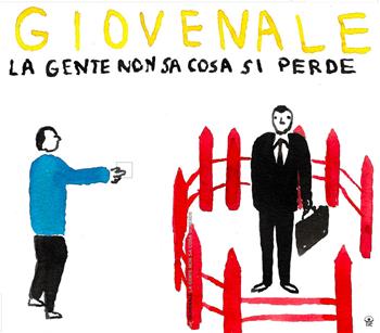 La gente non sa cosa si perde - Marco Giovenale - Libro Tic 2021, ChapBooks | Libraccio.it