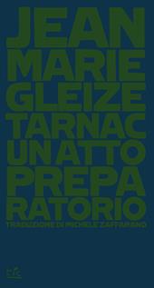 Tarnac. Un atto preparatorio