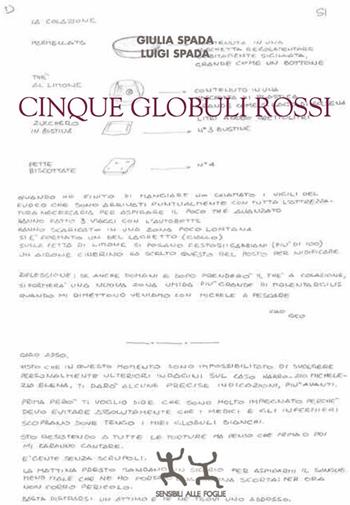 Cinque globuli rossi - Giulia Spada, Luigi Spada - Libro Sensibili alle Foglie 2016 | Libraccio.it