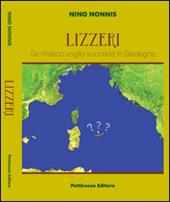 Lizzeri. Se rinasco voglio che succeda in Sardegna