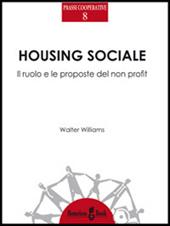 Housing sociale. Il ruolo e le proposte del non profit