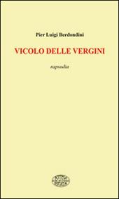 Vicolo delle vergini. Rapsodia