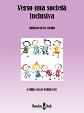 Verso una società inclusiva. Attraverso la scuola