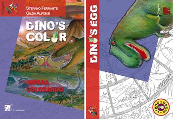 Dino's egg. Ediz. italiana. Con Gioco - Stefano Ferrante, Gilda Alfonsi - Libro Dei Merangoli Editrice 2018, Le giuggiole | Libraccio.it