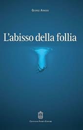 L' abisso della follia