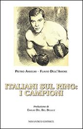 Italiani sul ring. I campioni