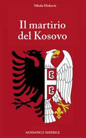 Il martirio del Kosovo