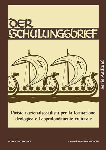 Der schulungsbrief. Rivista nazionalsocialista per la formazione ideologica e l'approfondimento culturale  - Libro NovAntico 2017 | Libraccio.it