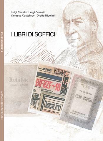 I libri di Soffici  - Libro Pentalinea 2017, Quaderni sofficiani | Libraccio.it