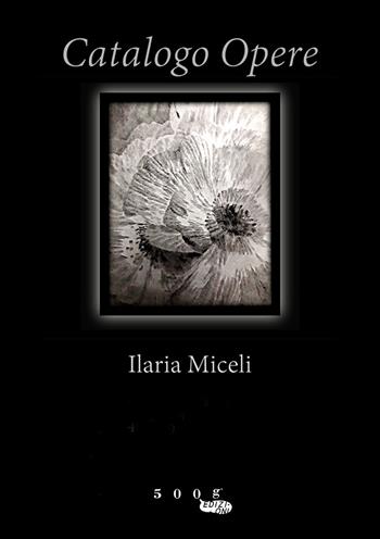 Catalogo opere - Ilaria Miceli - Libro 500g 2020 | Libraccio.it