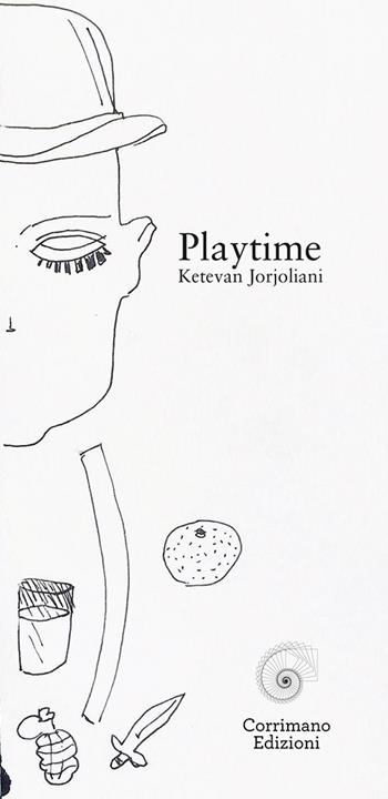 Playtime - Ketevan Jorjoliani - Libro Corrimano 2016 | Libraccio.it