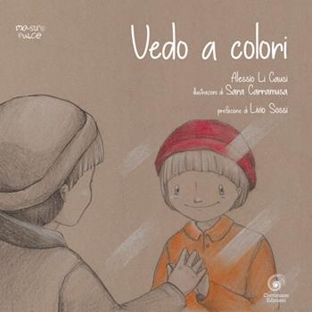 Vedo a colori - Alessio Li Causi - Libro Corrimano 2017, Mastro pulce | Libraccio.it