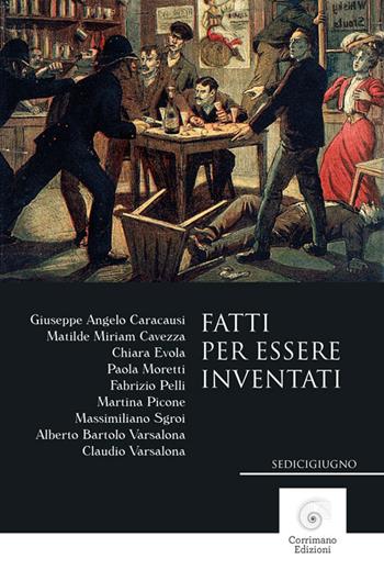 Fatti per essere inventati  - Libro Corrimano 2026 | Libraccio.it