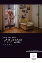 Lo splendore e la scimmia. Redux