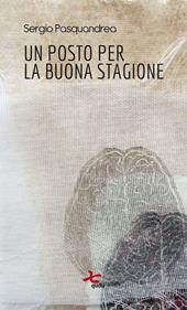 Un posto per la buona stagione