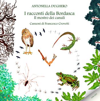 I racconti della Bordasca. Il mostro dei canali. Con CD-Audio - Antonella Dughero - Libro Qudulibri 2019, Fare voci | Libraccio.it