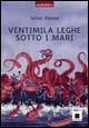Ventimila leghe sotto i mari letto da Marco Franzelli. Audiolibro. CD Audio - Jules Verne - Libro Biancoenero 2015, Raccontami. I grandi classici più facili da leggere | Libraccio.it