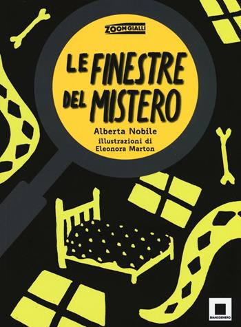 Le finestre del mistero - Alberta Nobile - Libro Biancoenero 2016, Zoom gialli | Libraccio.it