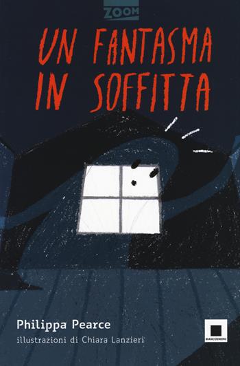 Un fantasma in soffitta. Ediz. ad alta leggibilità - Philippa Pearce - Libro Biancoenero 2018, Zoom | Libraccio.it