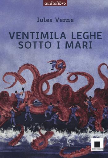Ventimila leghe sotto i mari. Ediz. ad alta leggebilità. Con CD-Audio - Jules Verne - Libro Biancoenero 2018, Raccontami. I grandi classici più facili da leggere | Libraccio.it