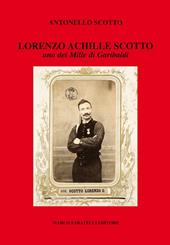 Lorenzo Achille Scotto. Uno dei Mille di Garibaldi