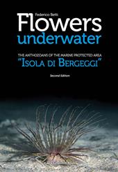 Flowers underwater. The anthozoas of the marine protected area «Isola di Bergeggi»