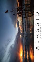 Alassio. Il libro fotografico di Alassio. Ediz. a colori