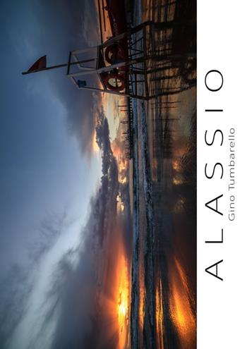 Alassio. Il libro fotografico di Alassio. Ediz. illustrata - Gino Tumbarello - Libro Sabatelli 2018 | Libraccio.it