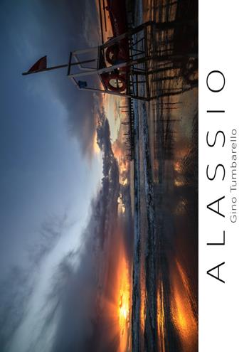 Alassio. Il libro fotografico di Alassio. Ediz. a colori - Gino Tumbarello - Libro Sabatelli 2018 | Libraccio.it