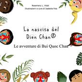 La nascita del Dien Chan®. Le avventure di Bui Quoc Chau