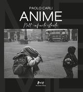 Anime. Nell'infinito istante