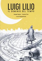 Luigi Lilio. Il dominio del tempo