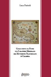 Gioacchino da Fiore e il carattere meridiano del movimento francescano in Calabria
