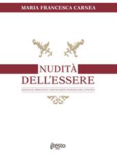 Nudità dell'essere. Sociologia, spiritualità, comunicazione, flosofia della politica. Ediz. per la scuola