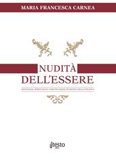 Nudità dell'essere. Sociologia, spiritualità, comunicazione, flosofia della politica. Ediz. per la scuola