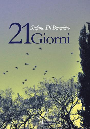 21 giorni - Stefano Di Benedetto - Libro Valletta 2018 | Libraccio.it