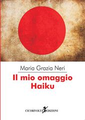 «Il mio omaggio Haiku»