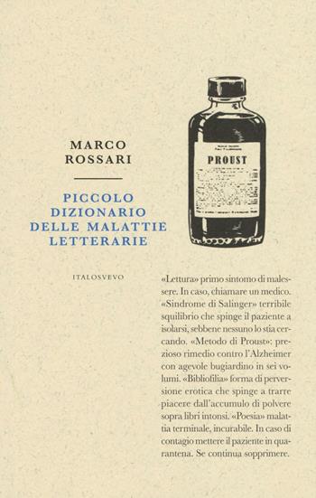 Piccolo dizionario delle malattie letterarie - Marco Rossari - Libro Italo Svevo 2016 | Libraccio.it