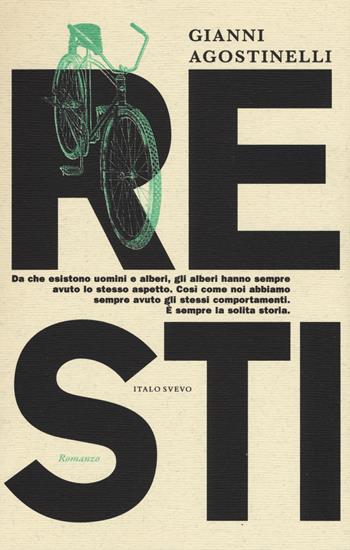 Resti - Gianni Agostinelli - Libro Italo Svevo 2020, Incursioni | Libraccio.it