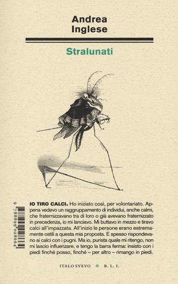 Stralunati - Andrea Inglese - Libro Italo Svevo 2022, Piccola biblioteca di letteratura inutile | Libraccio.it