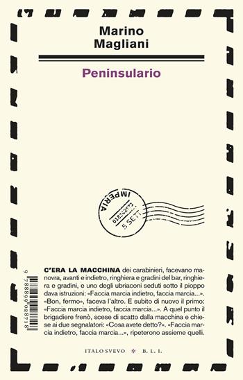 Peninsulario - Marino Magliani - Libro Italo Svevo 2022, Biblioteca di letteratura inutile | Libraccio.it