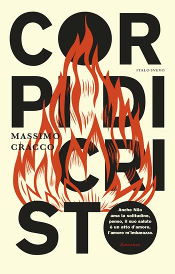 Corpi di Cristo - Massimo Cracco - Libro Italo Svevo 2025, Incursioni | Libraccio.it