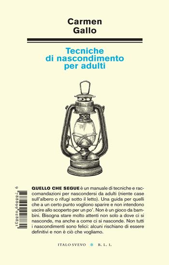 Tecniche di nascondimento per adulti - Carmen Gallo - Libro Italo Svevo 2024, Biblioteca di letteratura inutile | Libraccio.it